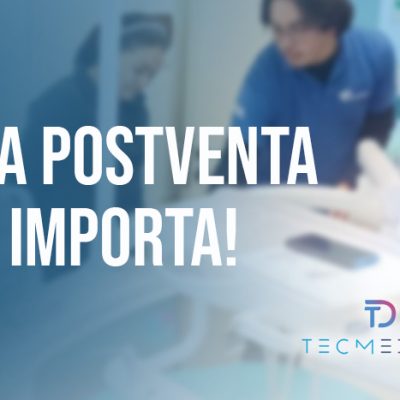 La postventa sí importa: qué debes exigir al comprar equipamiento dental.
